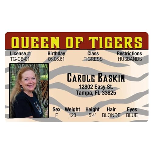 Signs 4 Fun Parody Driver’s License | Carol Baskin ID | Fake ID Novelty Card | Collectible Trading Card Driver’s License | Novelty Gift for Holidays | Made in The USA