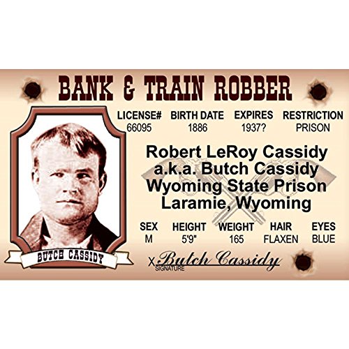 Signs 4 Fun Parody Driver’s License | Butch Cassidy ID | Fake ID Novelty Card | Collectible Trading Card Driver’s License | Novelty Gift for Holidays | Made in The USA