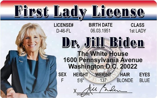 Parody Driver’s License | Dr. Jill Biden ID | Fake ID Novelty Card | Collectible Trading Card Driver’s License | Novelty Gift for Holidays | Made in The USA