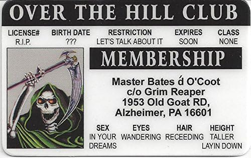 Signs 4 Fun Parody Driver’s License | Over The Hill ID | Fake ID Novelty Card | Collectible Trading Card Driver’s License | Novelty Gift for Holidays | Made in The USA