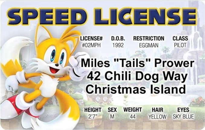 Signs 4 Fun Parody Driver’s License | Miles "Tails" Prower ID | Fake ID Novelty Card | Collectible Trading Card Driver’s License | Novelty Gift for Holidays | Made in the USA