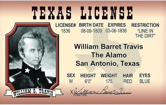 Signs 4 Fun NWIDAT William Barret Travis's Driver's License